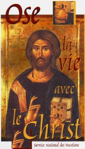 Appel 1 (Ose la vie du christ)